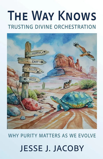 The Way Knows: Trusting Divine Orchestration